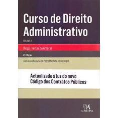 Imagem de Curso de Direito Administrativo (Volume 2) - Diogo Freitas Do Amaral - 9789724075693