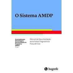 Imagem de O Sistema AMDP. Manual de Documentação de Achados. Diagnósticos Psiquiátricos - Volume 1 - Wolfgang Trabert - 9788585439323