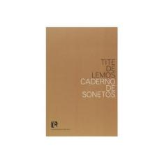 Imagem de Caderno de Sonetos - Tite De Lemos - 9788588747531