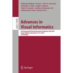 Imagem de Advances in Visual Informatics: 6th International Visual Informatics Conference, IVIC 2019, Bangi, Malaysia, November 19-21, 2019, Proceedings: 11870