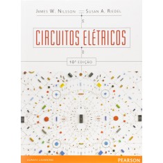 Imagem de Circuitos Elétricos - 10ª Ed. 2016 - Nilsson, James W.; Riedel, Susan - 9788543004785