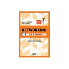 Imagem de Networking - Em Uma Semana - Col. Aprenda Você Mesmo - Michel, Dena; Straw, Alison - 9788567871073