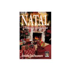 Imagem de Natal: 2000 Anos de Tradições - Benedito Jose Paccanaro - 9788573742442