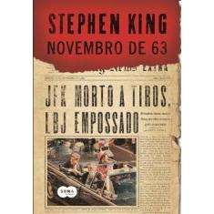 Imagem de Novembro de 63 - King, Stephen ; King, Stephen - 9788581051901