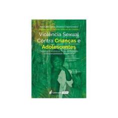 Imagem de Violência Sexual Contra Crianças e Adolescentes - Assis Da Costa Oliveira - 9788551901809