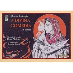 Imagem de A Divina Comédia Em Cordel - Dante Alighieri; Moreira De Acopiara - 9788574923895