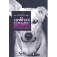 Imagem de Os Animais Tem Alma? - 8ª Ed. 2012 - Bozzano, Ernesto - 9788565518048