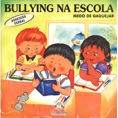 Imagem de Medo de Gaguejar - Agressão Verbal - Col. Bullying Na Escola - Klein, Cristina - 9788563732910
