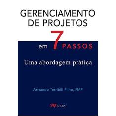 Imagem de Gerenciamento de Projetos Em 7 Passos - Uma Abordagem Prática - Terribili Filho, Armando - 9788576801160