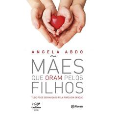 Imagem de Mães Que Oram Pelos Filhos - Abdo, Angela - 9788542206951