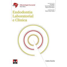 Imagem de Endodontia Laboratorial e Clínica - Odontologia Essencial - Parte Clínica - Série Abeno - Estrela, Carlos - 9788536701950