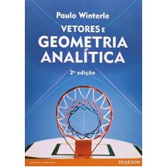 Imagem de Vetores e Geometria Analítica - 2ª Ed. 2014 - Winterle, Paulo - 9788543002392