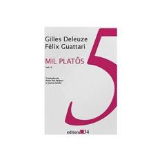Imagem de Mil Platos Vol. 5 - Capitalismo e Esquizofrenia - Deleuze, Gilles - 9788573260571