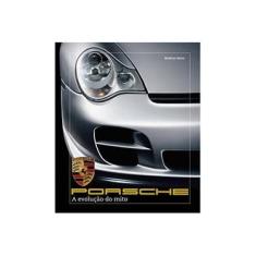 Imagem de Porsche - A Evolução do Mito - Röcke, Matthias - 9788538900382