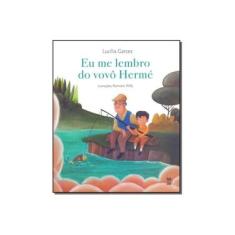 Imagem de Eu me lembro do vovô Hermé - Lucília Garcez - 9788578887117