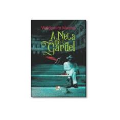 Imagem de Neta de Gardel, A - Waldomiro Manfroi - 9788555270383