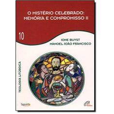 Imagem de O Mistério Celebrado. Memória e Compromisso 2 - Volume 10 - Ione Buyst - 9788535612158