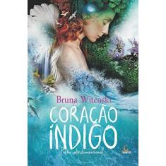 Imagem de Coração Índigo. Poesia Interdimensional - Bruna Witcoski - 9788555270567