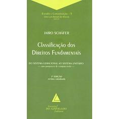 Imagem de Classificação Dos Direitos Fundamentais - 3ª Ed. 2018 - Schafer,jairo Gilberto - 9788595900486