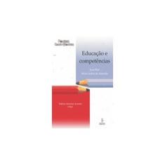 Imagem de Educação e Competências - Almeida, Maria Isabel; Arantes, Valéria Amorim; Rué, Joan - 9788532306500