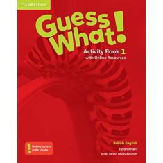 Imagem de Guess What! Level 1 Activity Book with Online Resources British English - Susan Rivers - 9781107526952