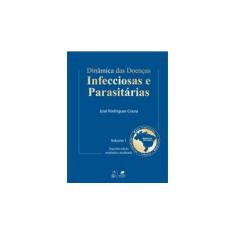 Imagem de Dinâmica Das Doenças Infecciosas e Parasitárias - 2 Volumes - 2ª Ed. 2013 - Coura, José Rodrigues - 9788527722490
