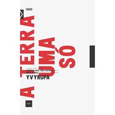 Imagem de A Terra Uma Só - Timóteo Verá Tupã Popyguá - 9788577155156