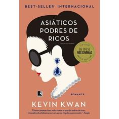 Imagem de Asiáticos Podres De Ricos - Kwan, Kevin - 9788501113467