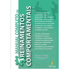 Imagem de Manual Completo de Treinamentos Comportamemtais - Ogata, Massaru; Sita, Maurício - 9788563178725