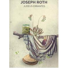 Imagem de Judeus Errantes - Joseph Roth - 9788592649128