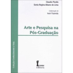 Imagem de Arte e Pesquisa na Pós-graduação - Col. Conhecimento e Vida - Picollo, Claudio - 9788527411783