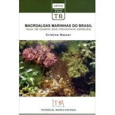 Imagem de Macroalgas Marinhas do Brasil - Guia de Campo Das Principais Espécies - Nassar, Cristina - 9788561368265