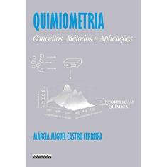 Imagem de Quimiometria - Conceitos, Métodos e Aplicações - Ferreira, Márcia Miguel Castro - 9788526810631