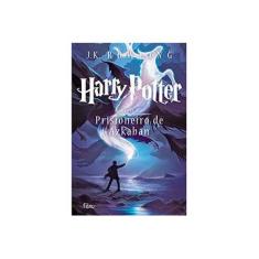 Imagem de Harry Potter e o Prisioneiro de Azkaban - Edição Exclusiva B2w - J. K. Rowling - 9788532529978