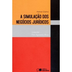 Imagem de A Simulação Dos Negócios Jurídicos - 2ª Ed. 2012 - Col. Prof. Agostinho Alvim - Gaino, Itamar - 9788502173484