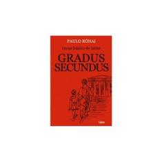 Imagem de Curso Basico de Latim II - Gradus Secundus - Ronai, Paulo; Ronai, Paulo; Ronai, Paulo - 9788531601033