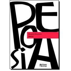 Imagem de Metal de Ricardo Silvestrin - Col. Poesia - Silvestrin, Ricardo - 9788574212173