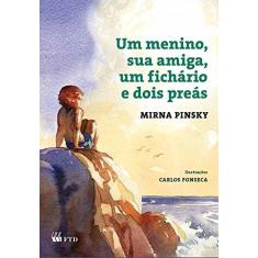 Imagem de Um Menino, Sua Amiga, Um Fichário e Dois Preás - Série Aquarela - Pinsky, Mirna; Pinsky, Mirna - 9788532283573
