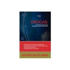 Imagem de Drogas Orientação Profissional Sobre A Legalização - Junior, A. Carlos - 9788574594293