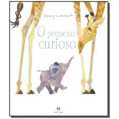 Imagem de O Pequeno Curioso - Lambert,jonny - 9788538079057