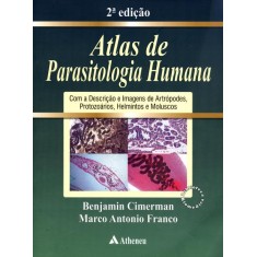 Imagem de Atlas de Parasitologia Humana - 2ª Ed. - Cimerman, Benjamin - 9788538802587