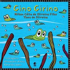 Imagem de Gino Girino - Oliveira Filho, Milton Célio De; De Oliveira, Theo - 9788525035509