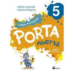 Imagem de Porta Aberta - Língua Portuguesa - 5º Ano - Ed. Renovada - Angiolina Bragança - 7898592130303