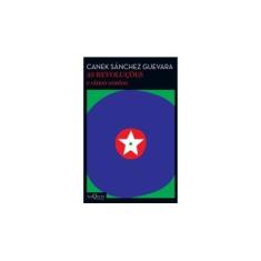 Imagem de 33 Revoluções: E Cinco Contos - Canek Sánchez Guevara - 9788542208443