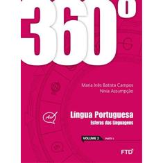 Imagem de 360º - Língua portuguesa: esferas das linguagens - Conjunto (Volume 2) - Maria Inês Batista Campos - 7898592137531