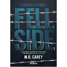 Imagem de Fellside - M.R.  Carey; - 9788568432884