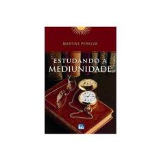 Imagem de Estudando a Mediunidade - 27ª Ed. 2009 - Peralva, Martins - 9788573286236