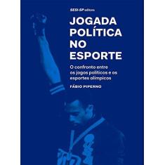 Imagem de Jogada Política no Esporte - Fábio Piperno - 9788582058626
