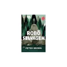 Imagem de Robô Selvagem - Peter Brown - 9788551001936