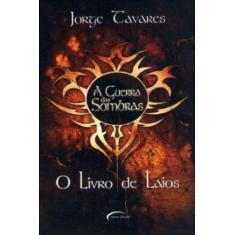Imagem de A Guerra das Sombras - O Livro de Laios - Tavares, Jorge - 9788576792383